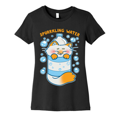 Spurrkling Water Womens T-Shirt