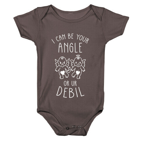 I Can Be Your Angle or Your Debil Baby One-Piece
