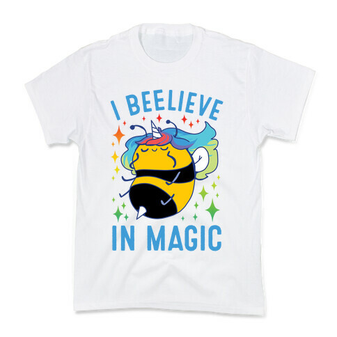 I Beelieve In Magic Kids T-Shirt