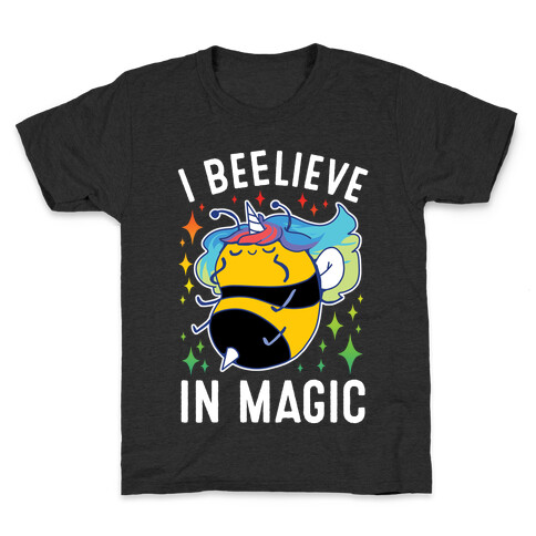 I Beelieve In Magic Kids T-Shirt