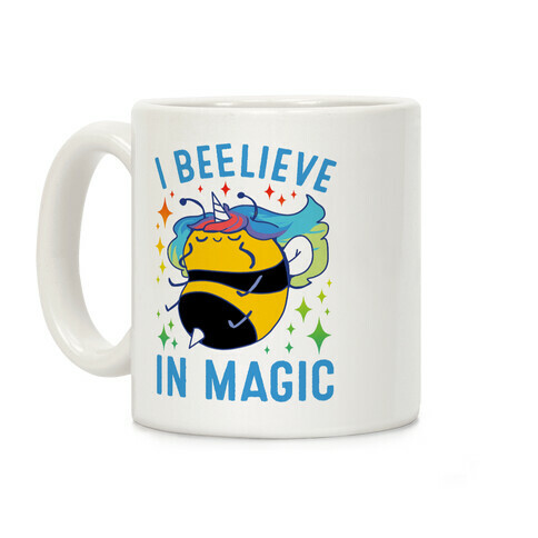 I Beelieve In Magic Coffee Mug
