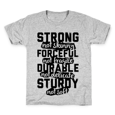 Strong Not Skinny Kids T-Shirt