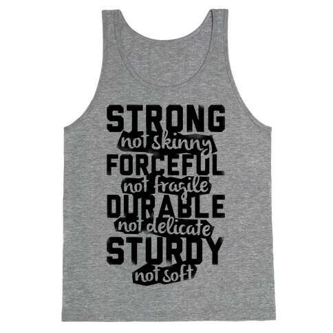 Strong Not Skinny Tank Top