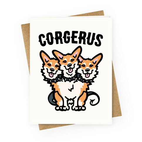 Corgerus Greeting Card