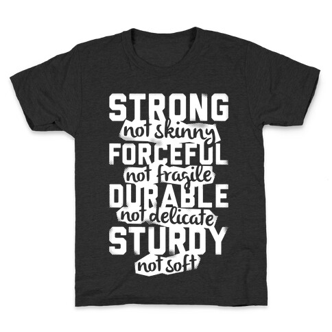 Strong Not Skinny Kids T-Shirt