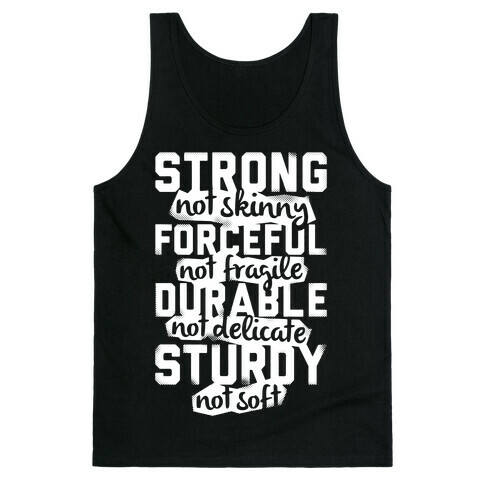 Strong Not Skinny Tank Top
