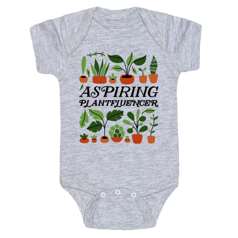 Aspiring Plantfluencer Baby One-Piece