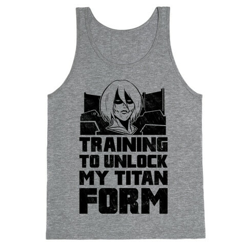 Training To Unlock My Titan Form Parody Tank Top