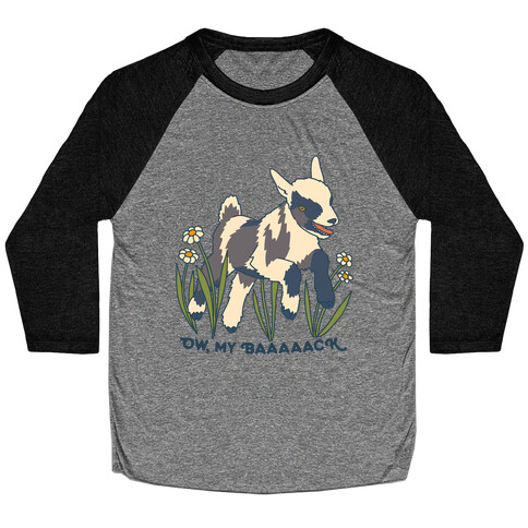 Ow, My Baaaaack Goat Baseball Tee