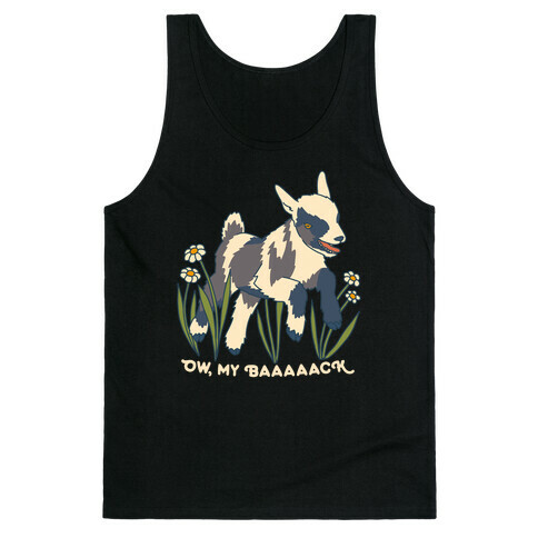 Ow, My Baaaaack Goat Tank Top