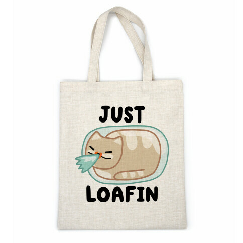 Just Loafin' Casual Tote