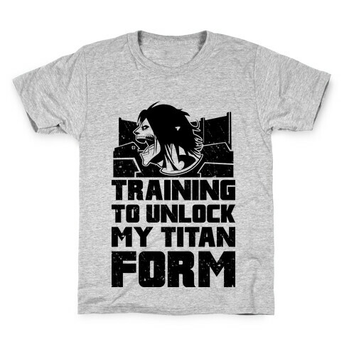 Training To Unlock My Titan Form Parody  Kids T-Shirt