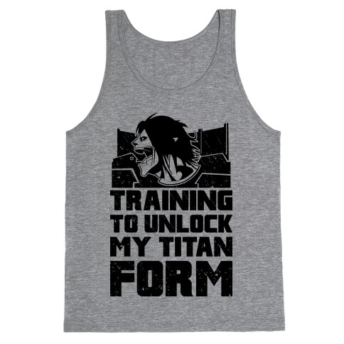 Training To Unlock My Titan Form Parody  Tank Top