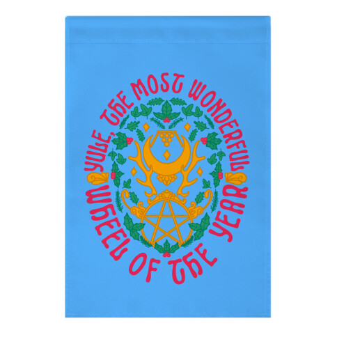 Yule, The Most Wonderful Wheel of The Year Garden Flag