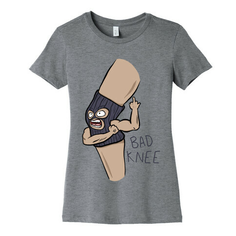 Bad Knee Womens T-Shirt