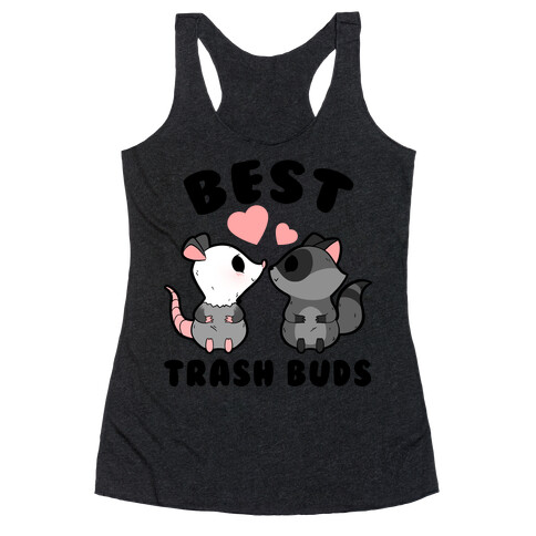 Best Trash Buds Racerback Tank Top