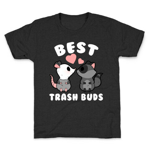 Best Trash Buds Kids T-Shirt