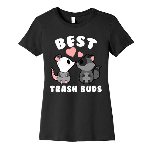 Best Trash Buds Womens T-Shirt