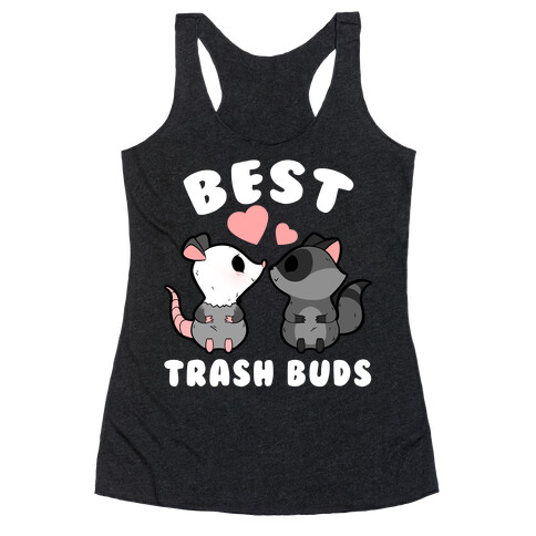 Best Trash Buds Racerback Tank Top