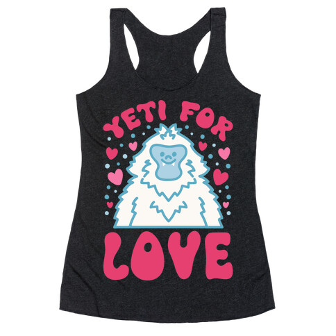 Yeti for Love Racerback Tank Top