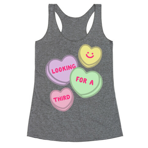 Looking For A Third Candy Hearts Parody Racerback Tank Top