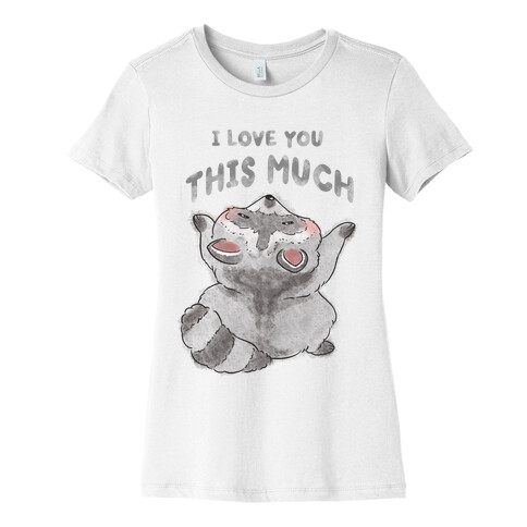 I Love You This Much Womens T-Shirt