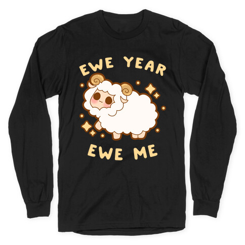 Ewe Year Ewe Me Long Sleeve T-Shirt