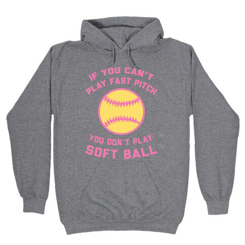 Fast Pitch Softball Hooded Sweatshirt