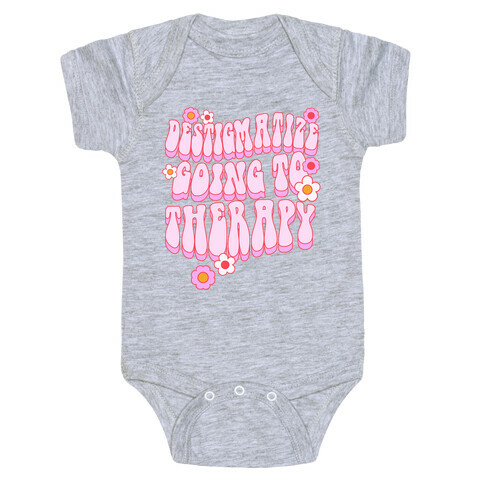 Destigmatize Going to Therapy Baby One-Piece