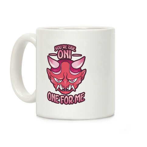 You're The Oni One For Me Coffee Mug