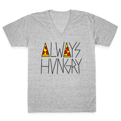 Always Hungry V-Neck Tee Shirt