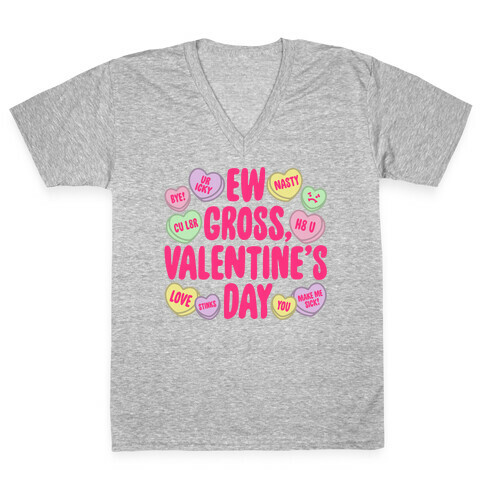 Ew Gross Valentine's Day V-Neck Tee Shirt