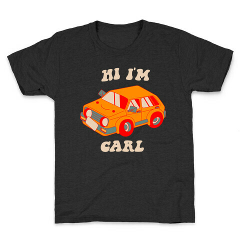 Hi I'm Carl  Kids T-Shirt