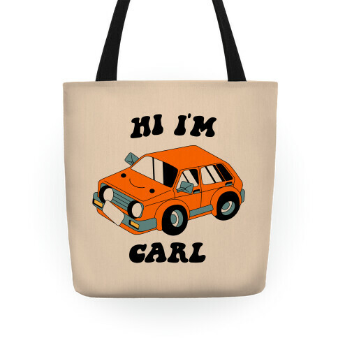 Hi I'm Carl  Tote