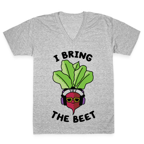 I Bring the Beet V-Neck Tee Shirt