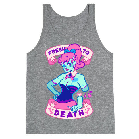 Fresh To Death Tank Top