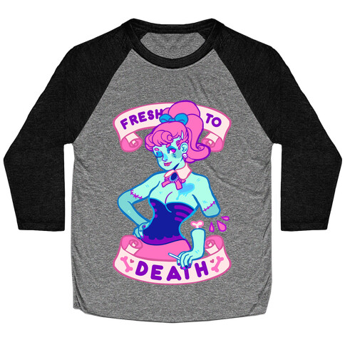 Fresh To Death Baseball Tee