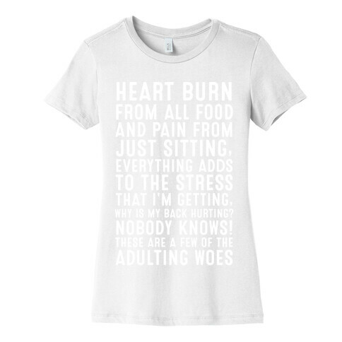 These Are A Few Of The Adulting Woes (white text) Womens T-Shirt