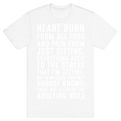 These Are A Few Of The Adulting Woes (white text) T-Shirt