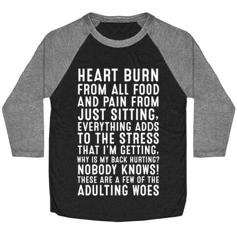 These Are A Few Of The Adulting Woes (white text) Baseball Tee