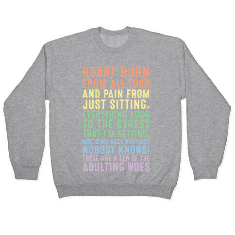 These Are A Few Of The Adulting Woes (Lighter Text Variant) Pullover