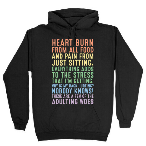 These Are A Few Of The Adulting Woes (Lighter Text Variant) Hooded Sweatshirt