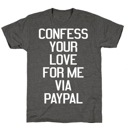 Confess Your Love T-Shirt