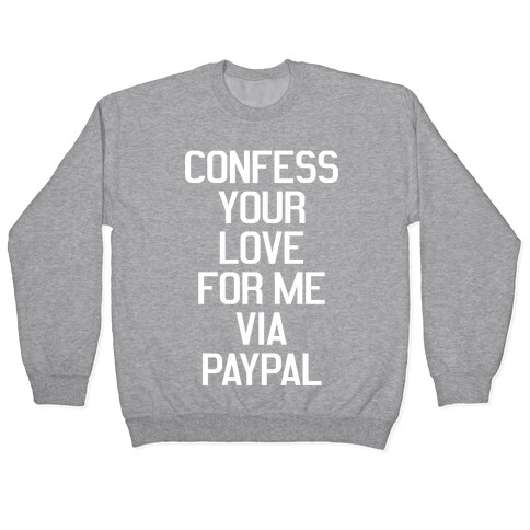 Confess Your Love Pullover
