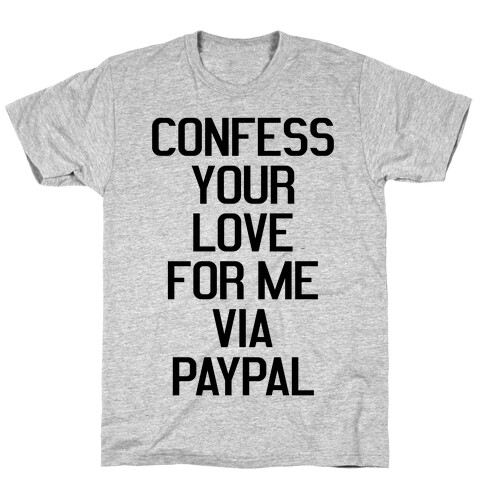 Confess Your Love T-Shirt