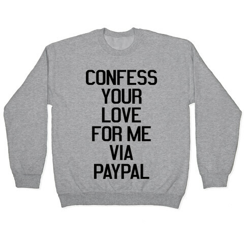 Confess Your Love Pullover