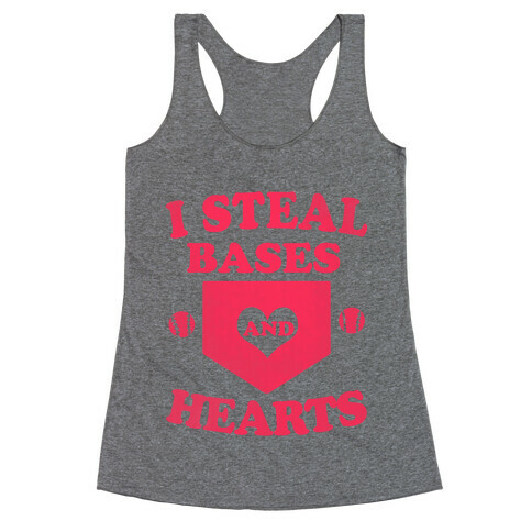 I Steal Bases (and Hearts) Racerback Tank Top