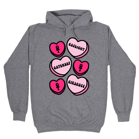 Gaslight Gatekeep Girlboss Candy Hearts Parody Hooded Sweatshirt