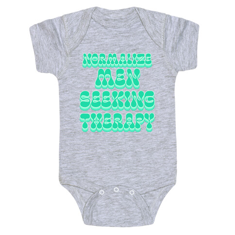 Normalize Men Seeking Therapy Baby One-Piece