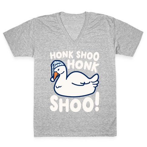 Honk Shoo Honk Shoo Sleeping Goose Parody V-Neck Tee Shirt